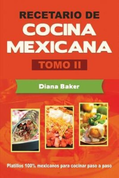Cover for Diana Baker · Recetario de Cocina Mexicana Tomo II (Taschenbuch) (2017)