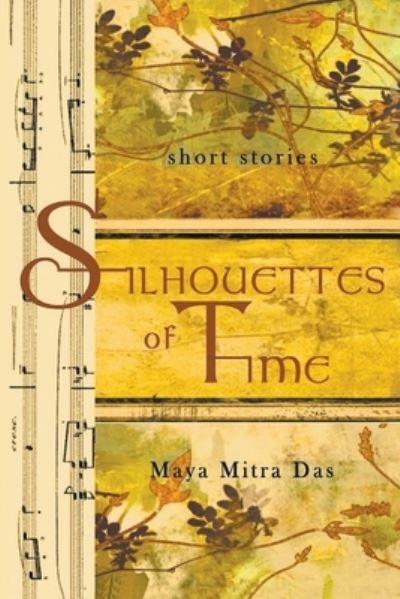 Cover for Maya Mitra Das · Silhouettes of Time (Paperback Book) (2021)