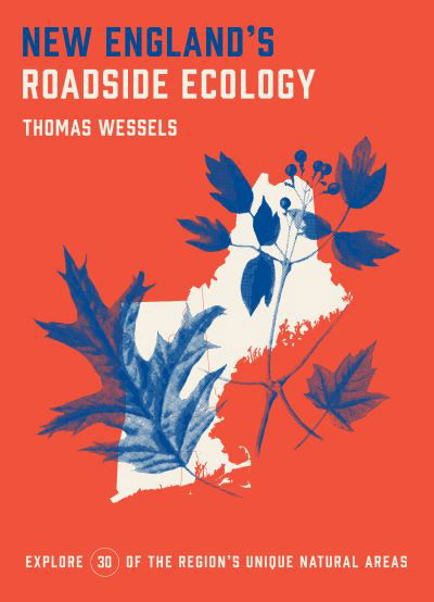 Cover for Tom Wessels · New England's Roadside Ecology (Paperback Book) (2021)