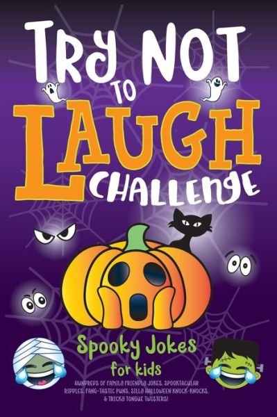 Cover for C S Adams · Try Not to Laugh Challenge Spooky Jokes for Kids (Pocketbok) (2018)