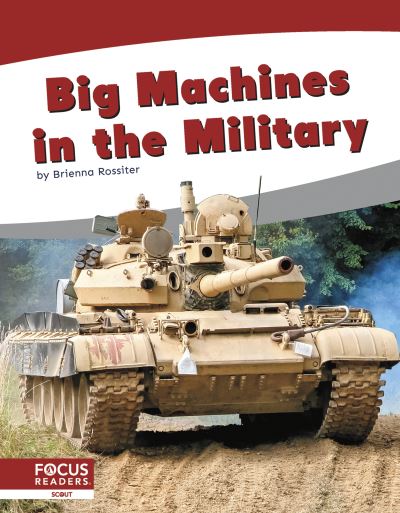 Cover for Brienna Rossiter · Big Machines in the Military - Big Machines (Paperback Book) (2021)