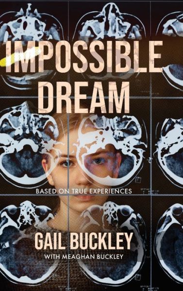 Cover for Gail Buckley · Impossible Dream (Hardcover Book) (2022)