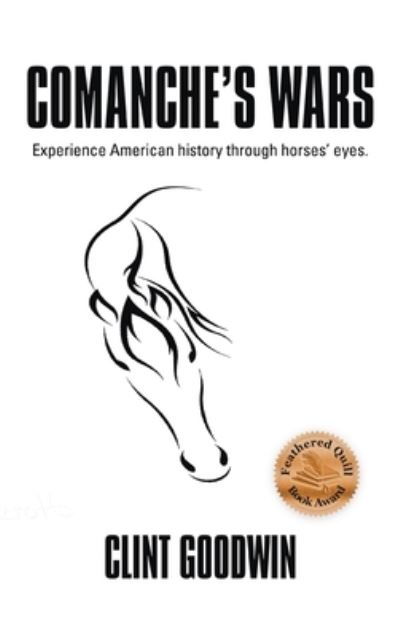 Cover for Clint Goodwin · Comanche's Wars (Hardcover Book) (2017)