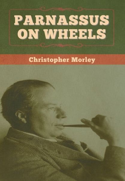 Cover for Christopher Morley · Parnassus on Wheels (Innbunden bok) (2020)