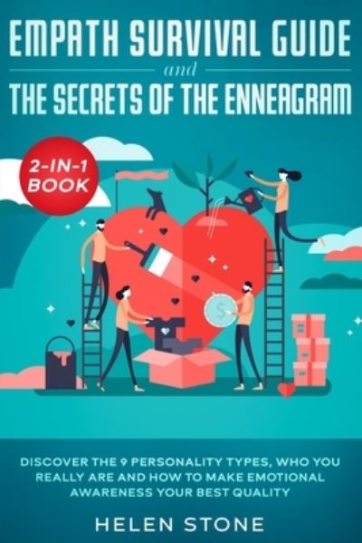 Cover for Helen Stone · Empath Survival Guide and The Secrets of The Enneagram 2-in-1 Book: Discover The 9 Personality Types, Who You Really Are and How to Make Emotional Awareness Your Best Quality (Paperback Book) (2020)