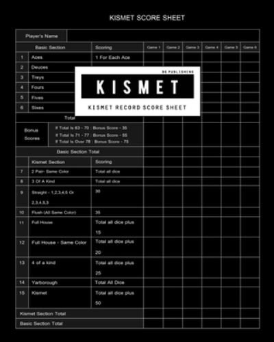 BG Publishing Kismet Score Sheet - Bg Publishing - Boeken - Independently Published - 9781654895099 - 3 januari 2020