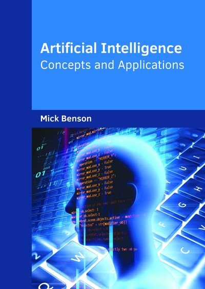 Cover for Mick Benson · Artificial Intelligence: Concepts and Applications (Hardcover Book) (2018)
