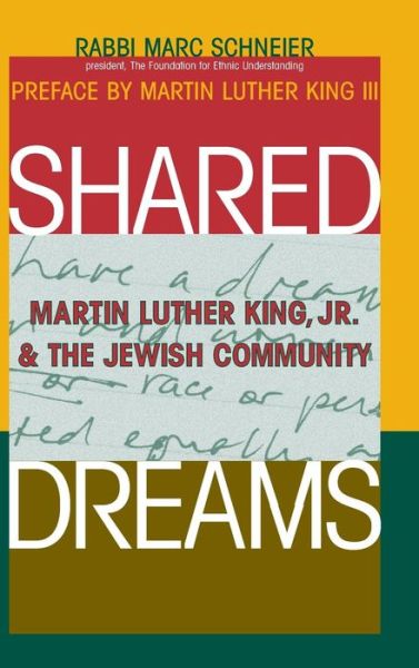 Cover for Rabbi Marc Shneier · Shared Dreams: Martin Luther King, Jr. &amp; the Jewish Community (Hardcover Book) (1999)