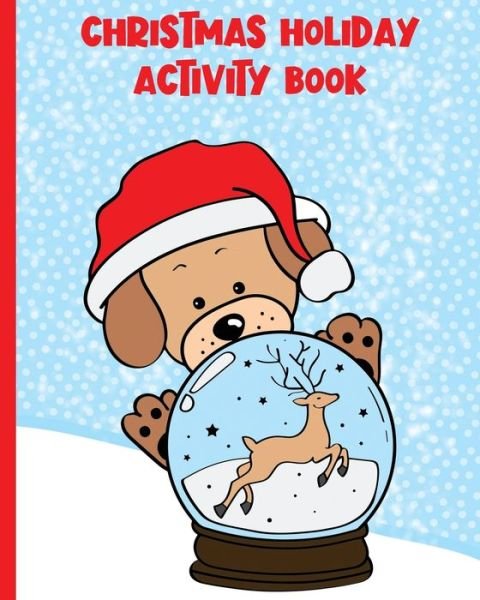 Cover for Holiday Season Publishing · Christmas Holiday Activity Book (Paperback Book) (2019)