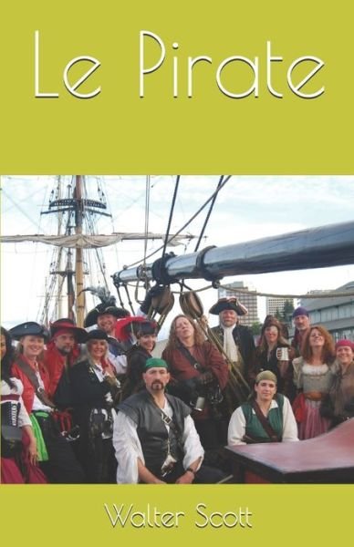 Cover for Walter Scott · Le Pirate (Taschenbuch) (2019)