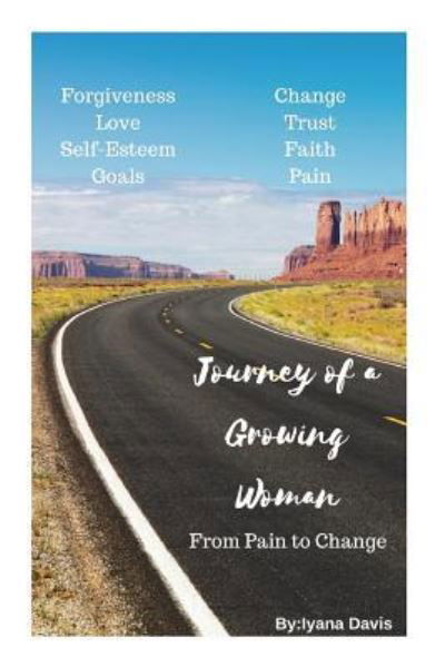 Cover for Iyana C Davis · Journey of a Growing Woman (Paperback Bog) (2018)