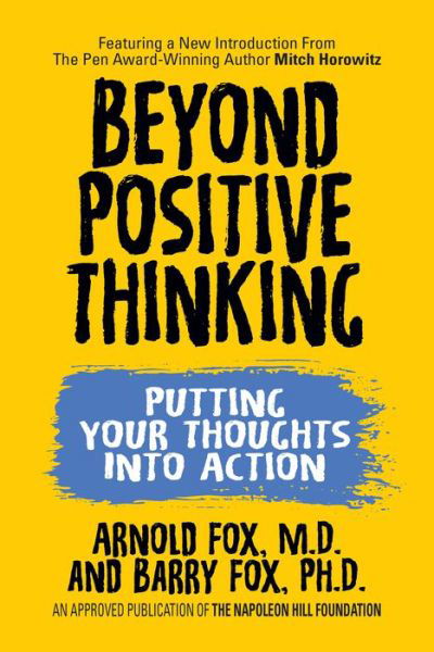 Cover for Arnold Fox · Beyond Positive Thinking: Putting Your Thoughts Into Action: Putting Your Thoughts Into Action (Taschenbuch) (2019)