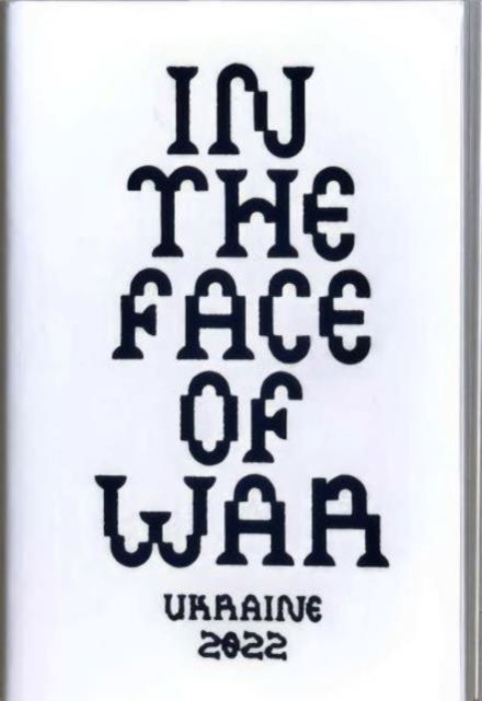 Cover for Yevgenia Belorusets · In The Face Of War (Paperback Book) (2022)