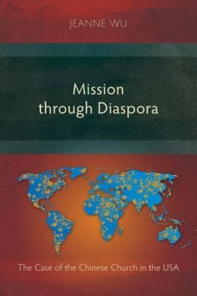 Cover for Jeanne Wu · Mission Through Diaspora (Pocketbok) (2016)
