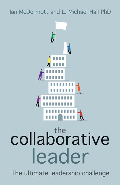 Cover for Ian McDermott · The Collaborative Leader: The ultimate leadership challenge (Paperback Book) (2016)