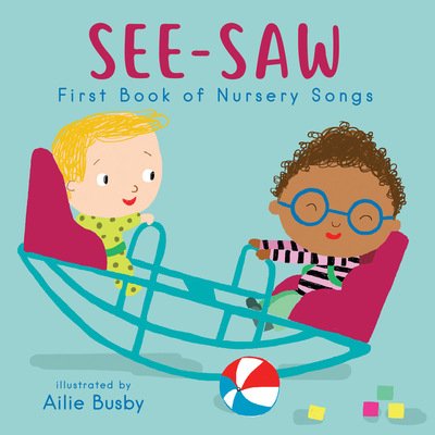 Cover for Child's Play · See-Saw! - First Book of Nursery Songs - Nursery Time (Board book) (2020)