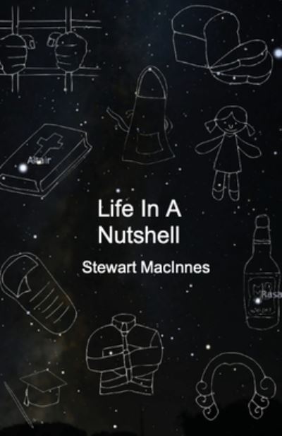 Cover for Stewart MacInnes · Life in a Nutshell (Book) (2022)