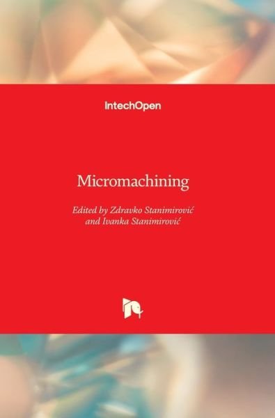 Cover for Zdravko Stanimirovic · Micromachining (Innbunden bok) (2019)
