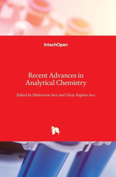 Cover for Muharrem Ince · Recent Advances in Analytical Chemistry (Hardcover Book) (2019)