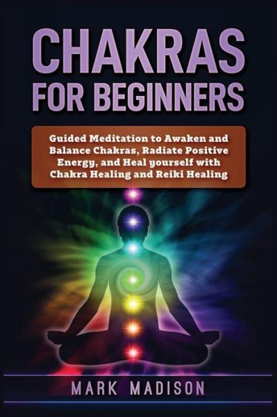 Cover for Mark Madison · Chakras for Beginners (Paperback Book) (2018)