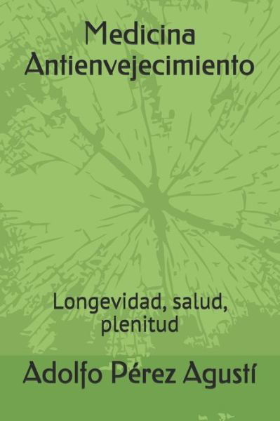 Cover for Adolfo Perez Agusti · Medicina Antienvejecimiento (Taschenbuch) (2018)