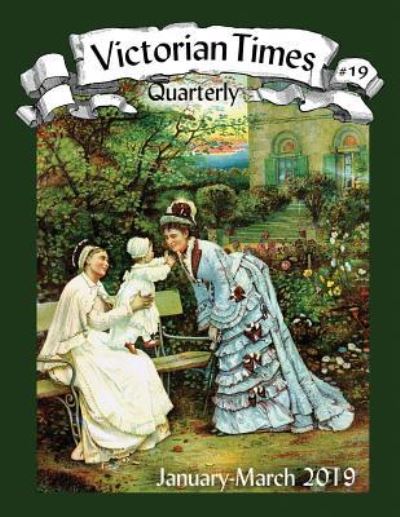 Cover for Moira Allen · Victorian Times Quarterly #19 (Paperback Book) (2019)