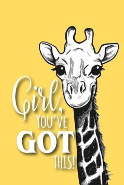 Cover for Xangelle Creations · Girl, You Got This! (Pocketbok) (2019)