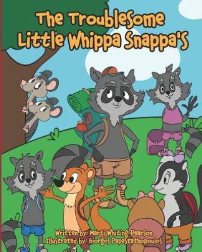 Marti Whiting- Pearson · The Troublesome Little Whippa Snappa's (Paperback Book) (2019)