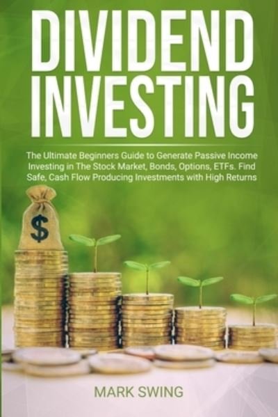 Cover for Mark Swing · Dividend Investing (Pocketbok) (2019)