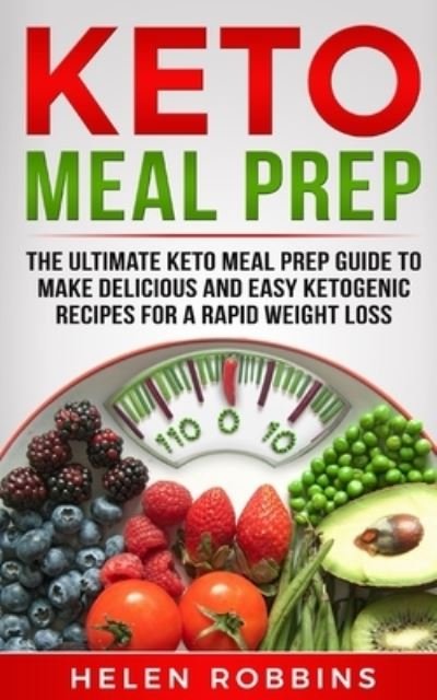 Cover for Helen Robbins · Keto Meal Prep (Paperback Book) (2021)
