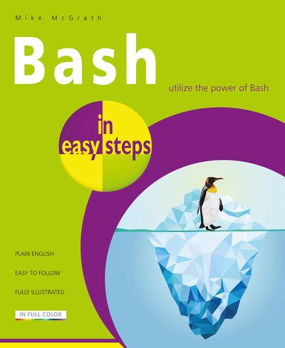 Cover for Mike McGrath · Bash in easy steps - In Easy Steps (Pocketbok) (2019)