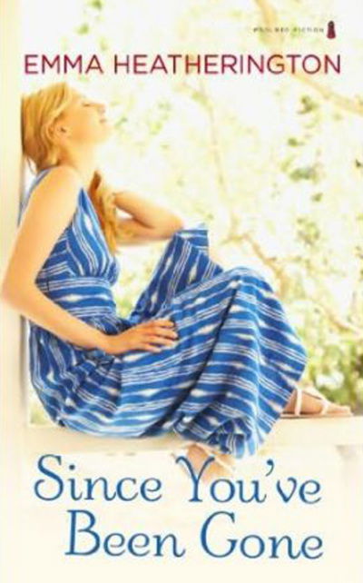 Cover for Emma Heatherington · Since You've Been Gone (Paperback Book) (2010)