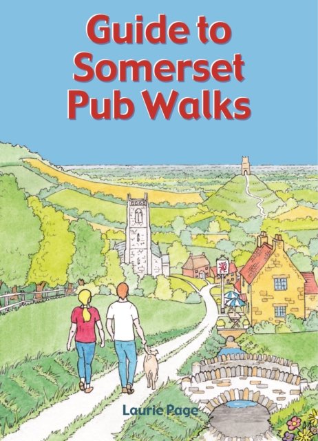 Cover for Laurie Page · Guide to Somerset Pub Walks: 20 Circular Walks - Pub Walks (Paperback Book) (2022)