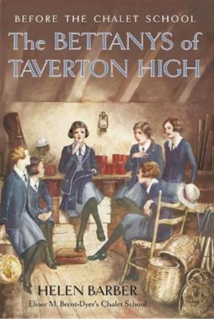 Cover for Helen Barber · The Bettanys at Taverton High - Chalet School (Paperback Book) [New edition] (2022)