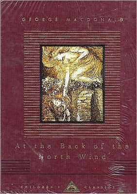 Cover for George Macdonald · At The Back Of The North Wind - Everyman's Library CHILDREN'S CLASSICS (Hardcover bog) (2001)