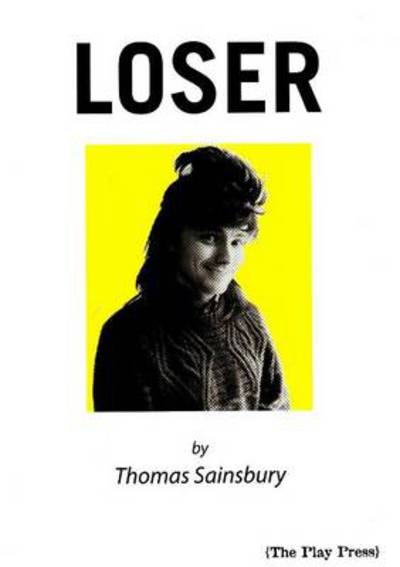 Cover for Thomas Sainsbury · Loser (Paperback Book) (2010)