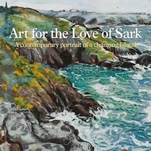 Cover for Renate Zoller · Art for the Love of Sark (Paperback Book) (2012)