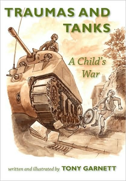 Cover for Tony Garnett · Traumas and Tanks (Paperback Bog) (2009)