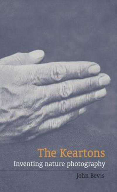 Cover for John Bevis · The Keartons: Inventing Nature Photography (Paperback Book) (2016)