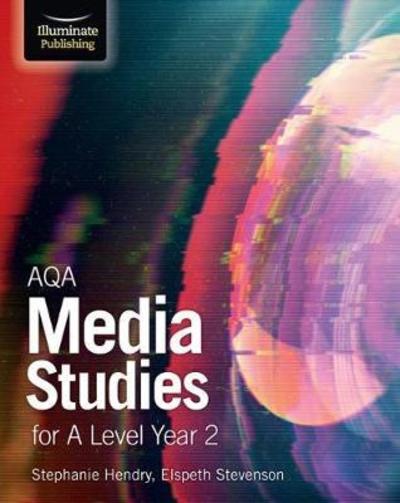 Cover for Elspeth Stevenson · AQA Media Studies for A Level Year 2: Student Book (Paperback Book) (2018)