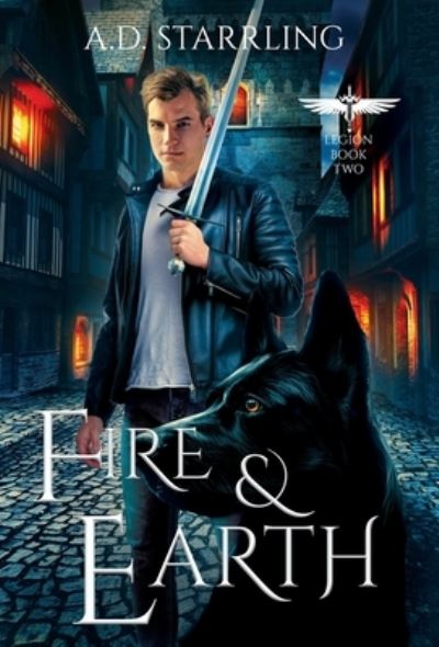 Cover for A D Starrling · Fire and Earth (Hardcover Book) (2019)