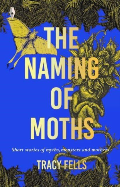 Cover for Tracy Fells · The Naming of Moths (Taschenbuch) (2023)