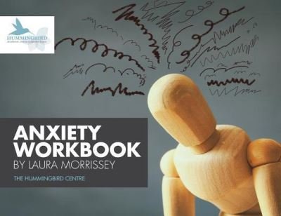 Laura Morrissey · Anxiety Workbook (Pocketbok) (2018)