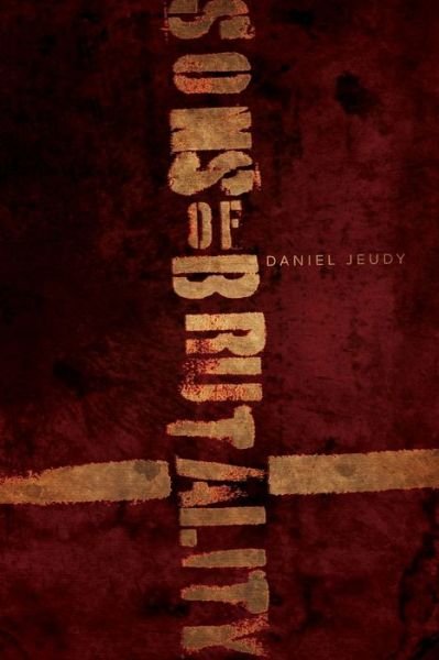 Cover for Daniel Jeudy · Sons of Brutality (Paperback Book) (2021)