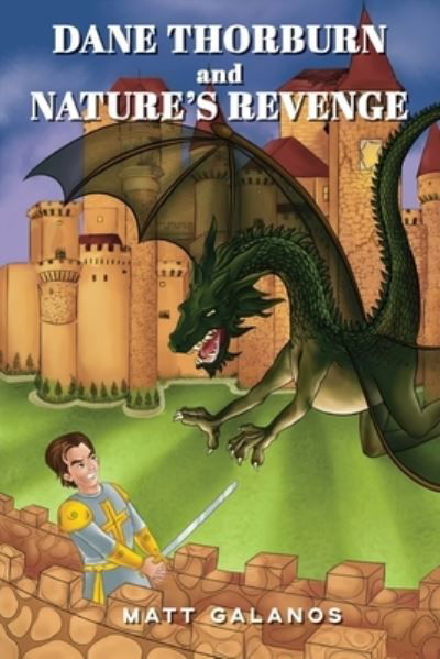 Cover for Matt Galanos · Dane Thorburn and Nature's Revenge (Paperback Book) (2022)