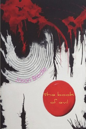 Cover for Jason Bredle · The Book of Evil (Paperback Book) (2011)
