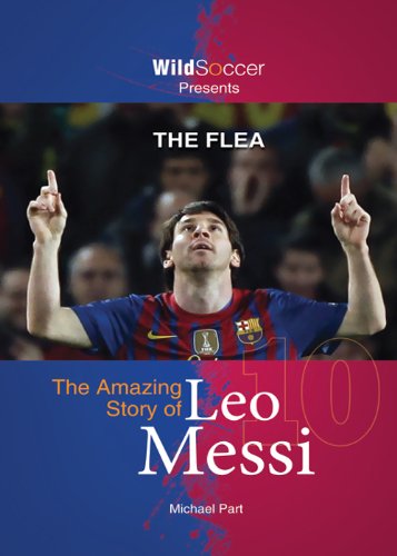 Cover for Michael Part · The Flea - the Amazing Story of Leo Messi (Paperback Book) (2017)