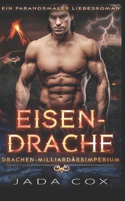 Eisendrache - Jada Cox - Boeken - Bentin Books - 9781938942099 - 9 december 2022