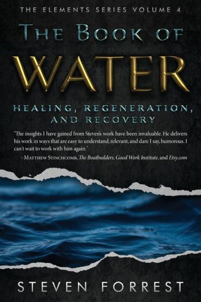 Cover for Steven Forrest · The Book of Water: Healing, Regeneration and Recovery - Elements (Pocketbok) (2020)