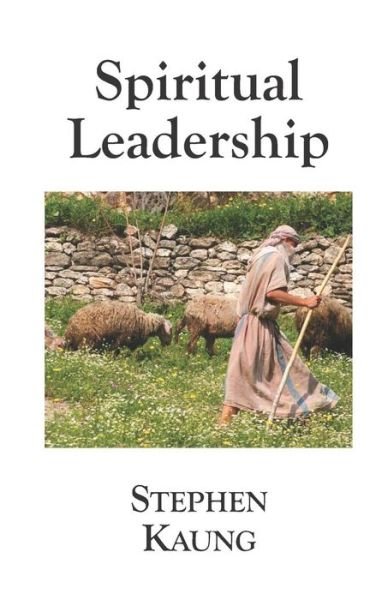 Cover for Stephen Kaung · Spiritual Leadership (Paperback Book) (2019)